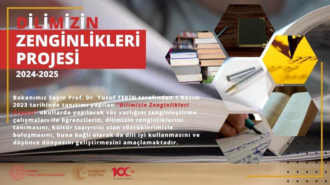 DİLİMİZİN ZENGİNLİKLERİ PROJESİ