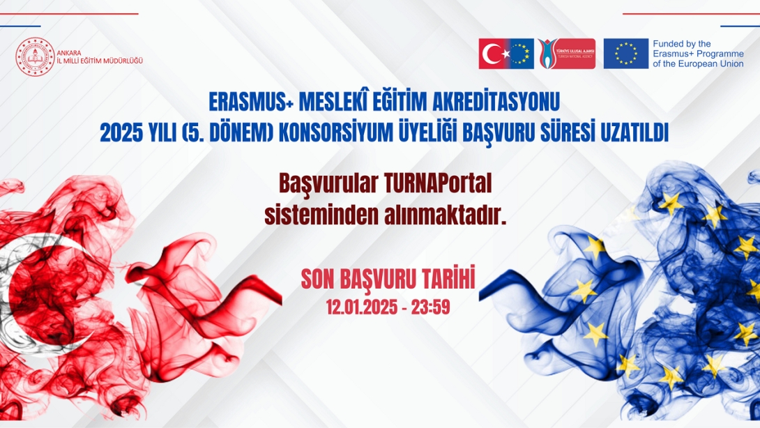 Erasmus+ Mesleki Eğitim Akreditasyonu konsorsiyum üyeliği başvuruları uzatıldı.