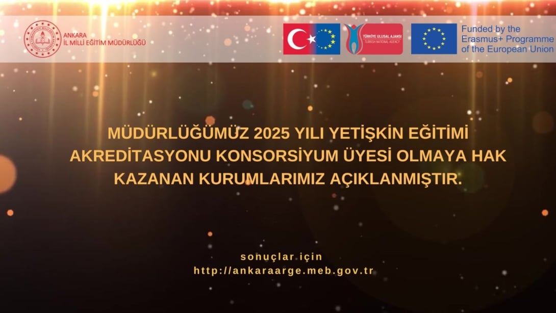 Yetişkin Eğitimi 2025 Akreditasyonu Konsorsiyum Üyesi  Kurumlarımız Belirlenmiştir